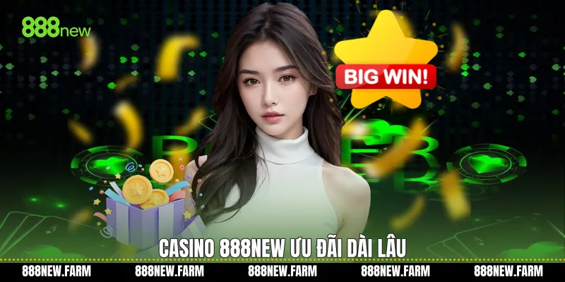 Casino 888new ưu đãi dài lâu