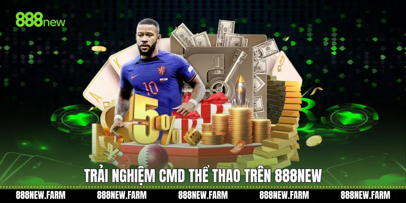 Trải nghiệm CMD thể thao trên 888new