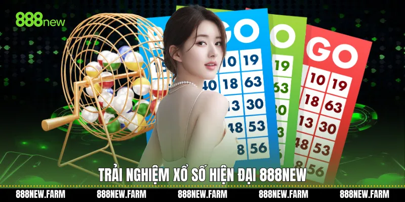 Trải nghiệm Xổ số hiện đại 888new