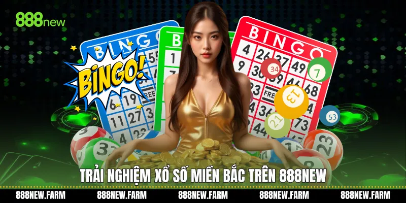 Trải nghiệm xổ số miền bắc trên 888new